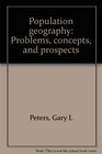 Population geography problems concepts and prospects