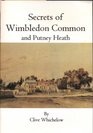 Secrets of Wimbledon Common And Putney Heath
