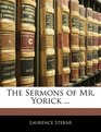 The Sermons of Mr Yorick