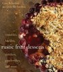 Rustic Fruit Desserts: Crumbles, Buckles, Cobblers, Pandowdies, and More