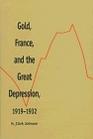 Gold France and the Great Depression 19191932