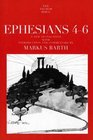 Ephesians 4-6 (The Anchor Yale Bible Commentaries)