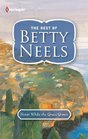 Never While the Grass Grows (Best of Betty Neels)