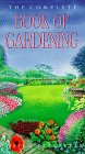 The Complete Book of Gardening