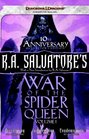 RA Salvatore's War of the Spider Queen Volume I Dissolution Insurrection Condemnation