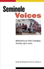 Seminole Voices Reflections on Their Changing Society 19702000