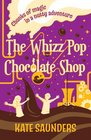 Whizz Pop Chocolate Shop
