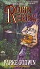 Robin and the King (Sherwood, Bk 2)