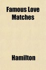 Famous Love Matches