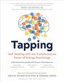 Tapping SelfHealing with the Transformative Power of Energy Psychology