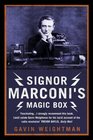 Signor Marconi's Magic Box