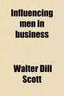 Influencing men in business