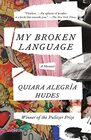My Broken Language A Memoir