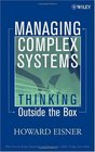 Managing Complex Systems Thinking Outside the Box