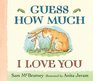 Guess How Much I Love You LapSize Board Book
