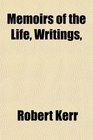 Memoirs of the Life Writings