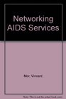 Networking AIDS Services
