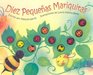 Diez Pequenas Mariquitas/Ten Little Ladybugs