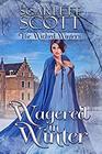 Wagered in Winter (Wicked Winters, Bk 5)