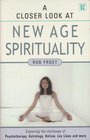 A Closer Look at New Age Spirituality