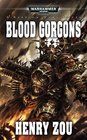 Blood Gorgons. Henry Zou (Warhammer 40000)
