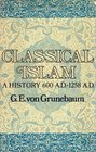 Classical Islam A history 6001258