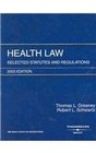 Health Law Selected Statutes and Regulations  2003 Standard Edition