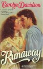 Runaway (Harlequin Historical, No 416)