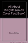 All About Knights