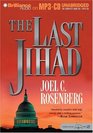 The Last Jihad (Political Thrillers, Bk 1) (MP3 CD) (Unabridged)