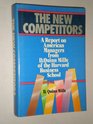 The New Competitors A Report on American Managers from D Quinn Mills of the Harvard Business School