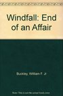 Windfall  End of an Affair