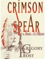 Crimson Spear: The Blood of Cu Chulainn