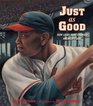 Just as Good How Larry Doby Changed America's Game