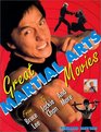 Great Martial Arts Movies From Bruce Lee to Jackie Chan and More