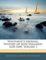 Winthrop's Journal History of New England 16301649 Volume 1
