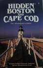 Hidden Boston and Cape Cod The Adventurer's Guide