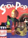Petretti's Soda Pop Collectibles Price Guide The Encyclopedia of Soda Pop Collectibles