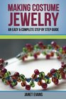 Making Costume Jewelry An Easy  Complete Step by Step Guide