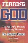 Fearing God THE KEY TO THE TREASURE HOUSE OF HEAVEN WITH CDROM