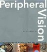 Peripheral Vision Contemporary Australian Art 19701994