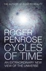 Cycles of Time An Extraordinary New View of the Universe