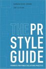 The PR StyleGuide  Formats for Public Relations Practice