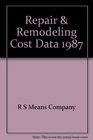 Repair  Remodeling Cost Data 1987