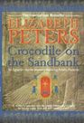 Crocodile on the Sandbank (Amelia Peabody, Bk 1)