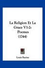 La Religion Et La Grace V12 Poemes
