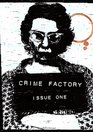 Crime Factory Issue 1