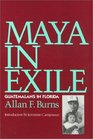 Maya in Exile Guatemalans in Florida