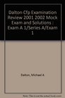 Dalton Cfp Examination Review  2001 2002 Mock Exam and Solutions  Exam A 1/Series A/Exam 1
