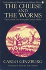 The Cheese and the Worms The Cosmos of a SixteenthCentury Miller